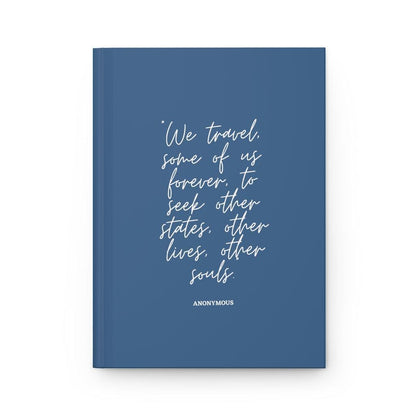 Travel Quote | Hardcover Notebook - Departures Print Shop
